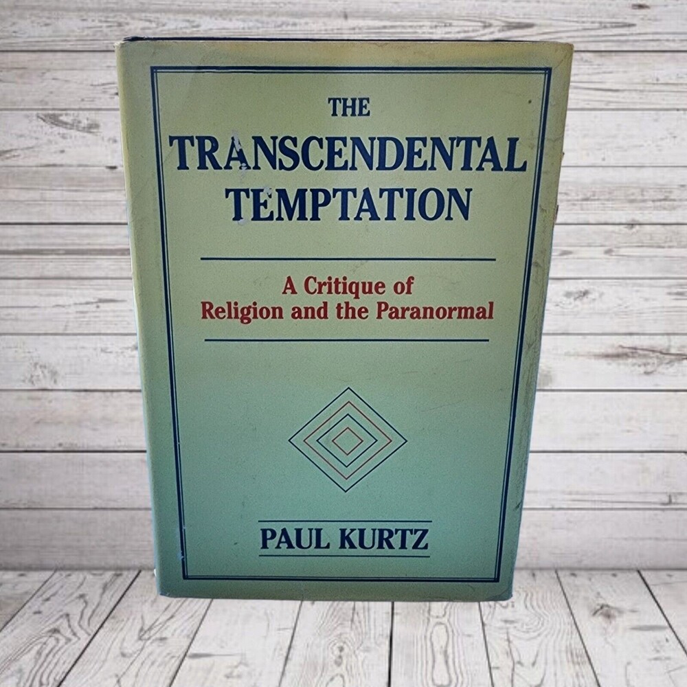 The Transcendental Temptation: A Critique of Religion and the Paranormal, SIGNED